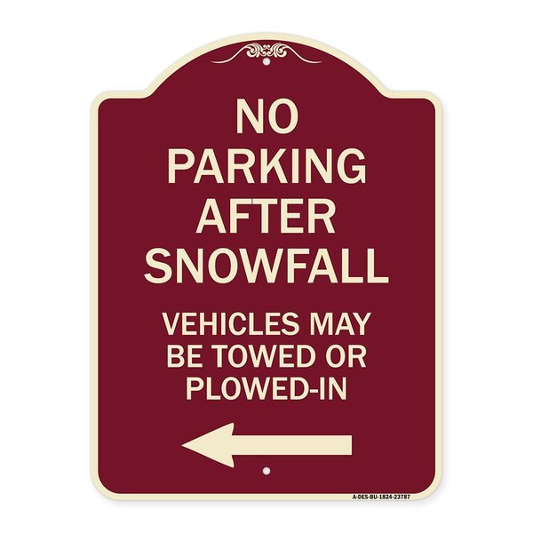 Signmission No Parking After Snowfall Vehicles May Be Towed or Plowed-In with Left Arrow, A-DES-BU-1824-23787 A-DES-BU-1824-23787